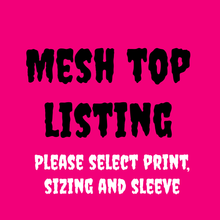 Load image into Gallery viewer, HALLOWEEN MESH TOP (SELECT PRINT NUMBER AND SIZING etc.) MESH FABRIC