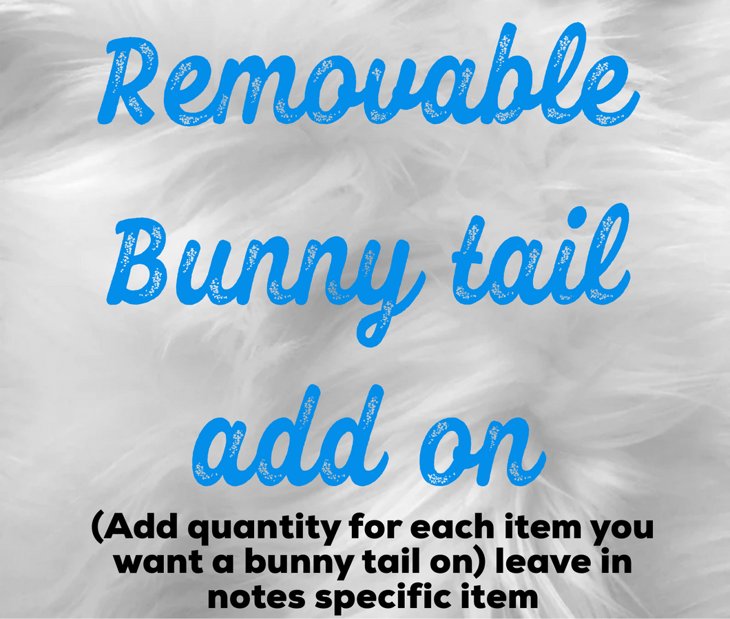 Removable bunny tail add